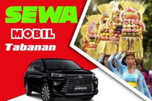 Sewa Mobil di Tabanan Bali