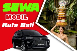 Sewa Mobil di Kuta Murah