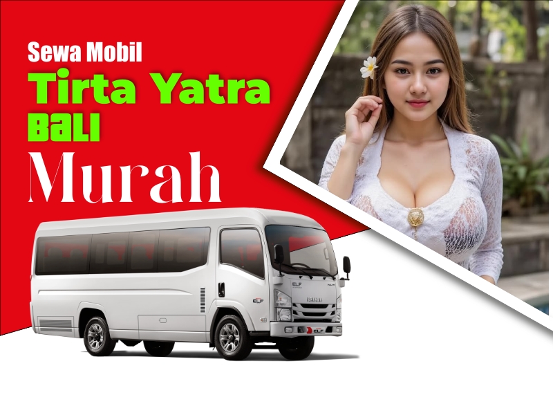 Sewa Mobil Tirta Yatra Bali