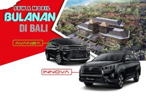 Sewa Mobil Bulanan di Bali Terbaru