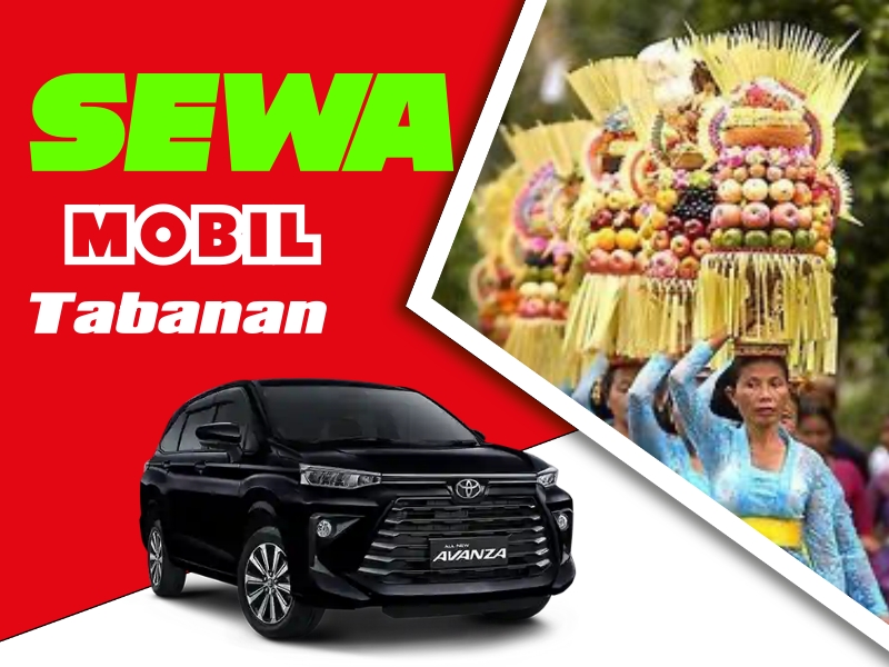 Sewa Mobil di Tabanan Bali