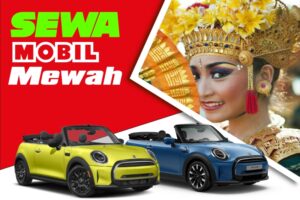 Sewa Mobil Mewah di Bali Murah