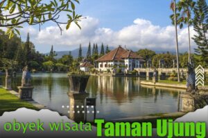 Obyek Wisata Taman Ujung