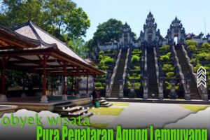 Obyek Wisata Pura Lempuyang