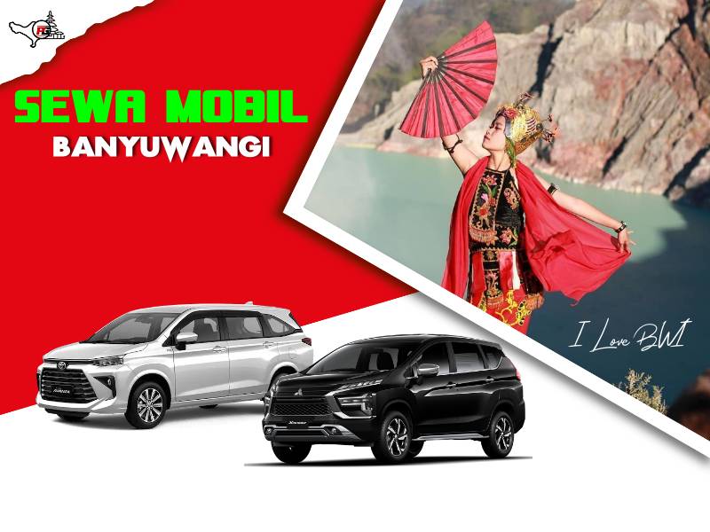 Sewa Mobil di Banyuwangi Murah Sewa Mobil di Banyuwangi Murah
