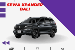 Sewa Xpander Bali | Harga Terjangkau & Layanan 24 Jam