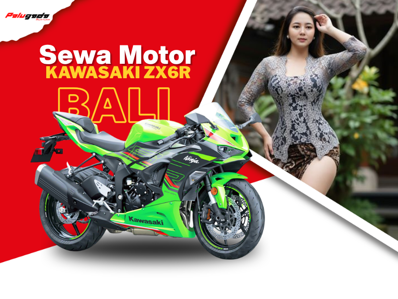 Sewa Motor Kawasaki ZX6R di Bali