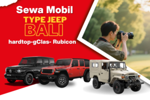 Sewa Mobil Jeep di Bali Lengkap