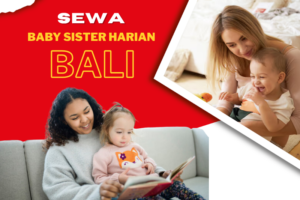 Sewa Baby Sitter Harian di Bali Murah